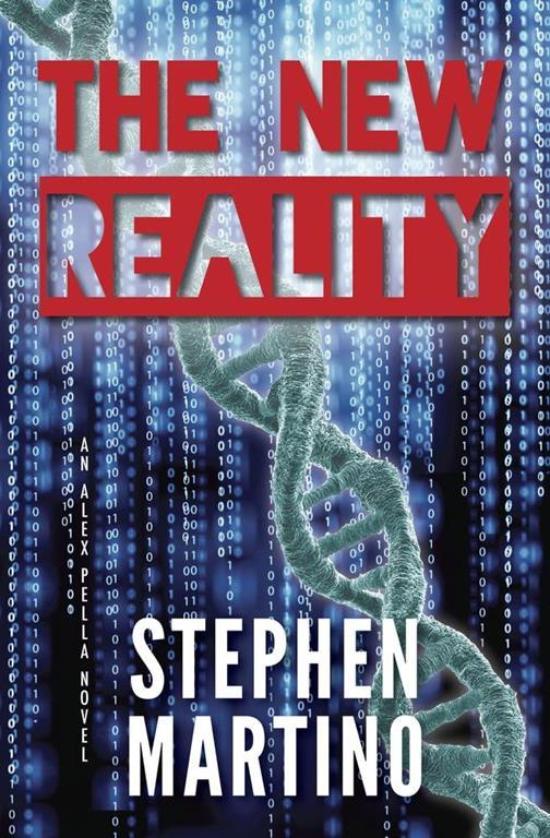 The New Reality: An Alex Pella Novel