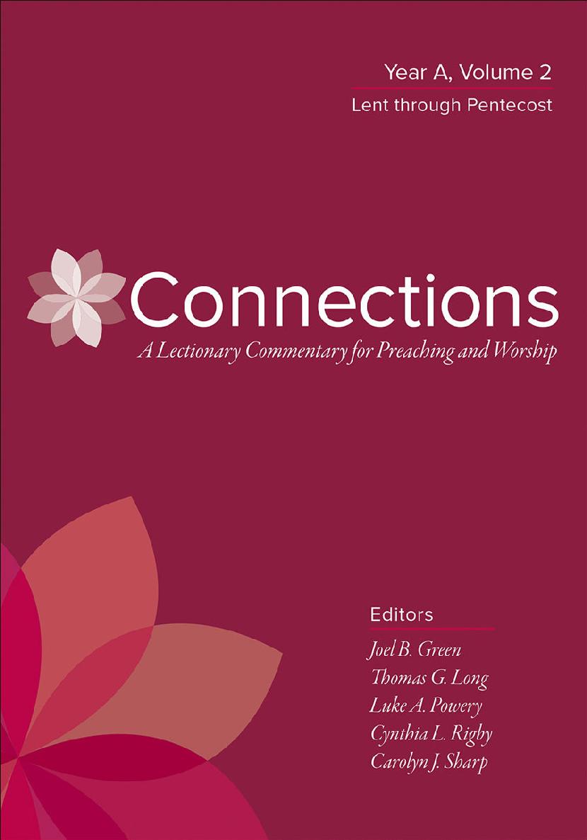 Connections, a lectionary commentary for preaching and worship. Year A