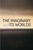 The Imaginary and Its Worlds