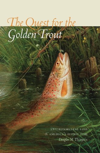 The Quest for the Golden Trout