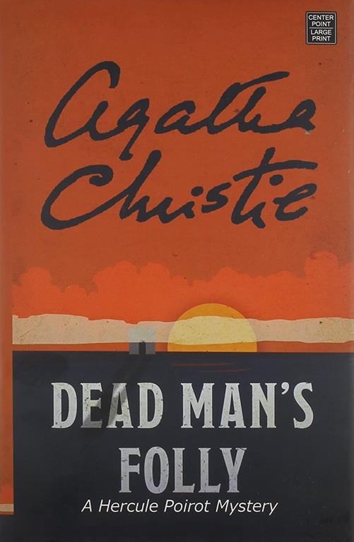 Dead Man's Folly (Hercule Poirot Mystery)