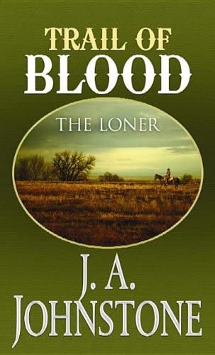 Trail of Blood (The Loner)