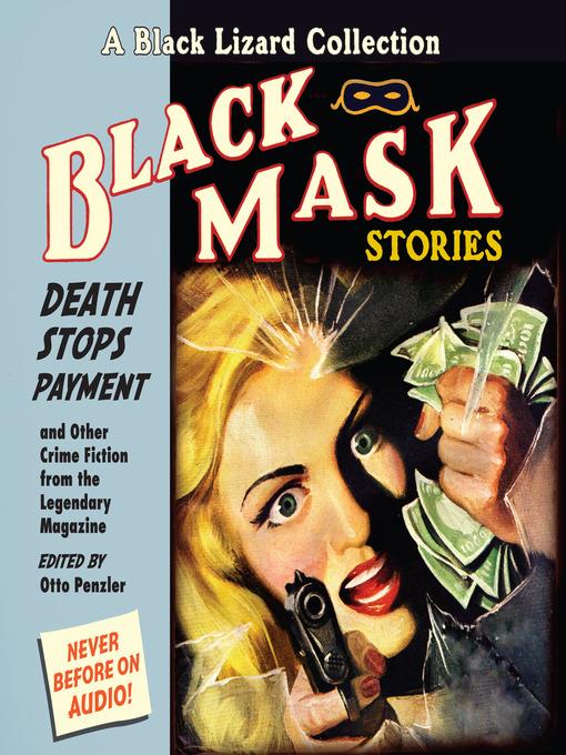 Black Mask 10--Death Stops Payment--And Other Crime Fiction from the Legendary Magazine