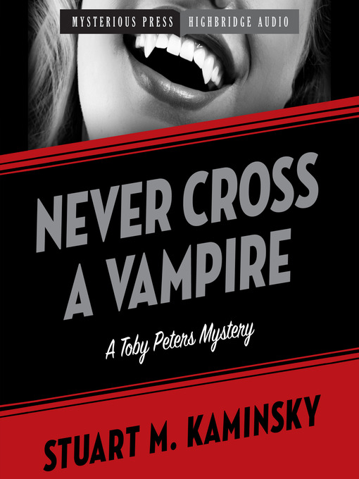 Never Cross a Vampire