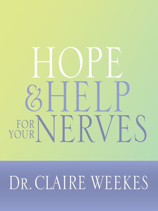 Hope and Help for Your Nerves