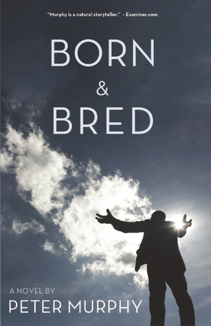Born &amp; Bred