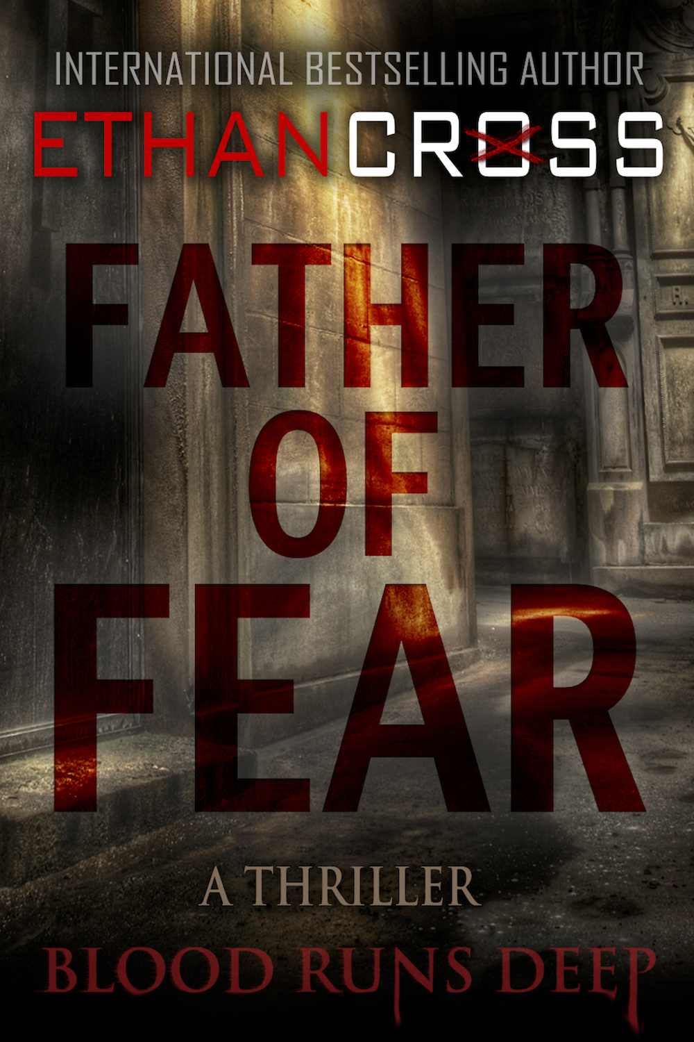 Father of Fear : a Shepherd Thriller.