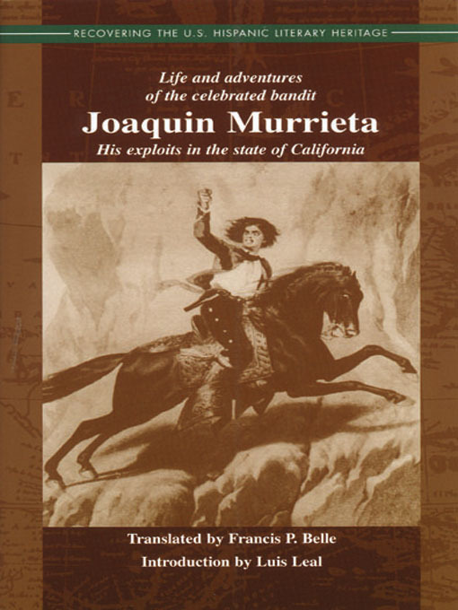 Life and Adventures of the Celebrated Bandit Joaquin Murrieta