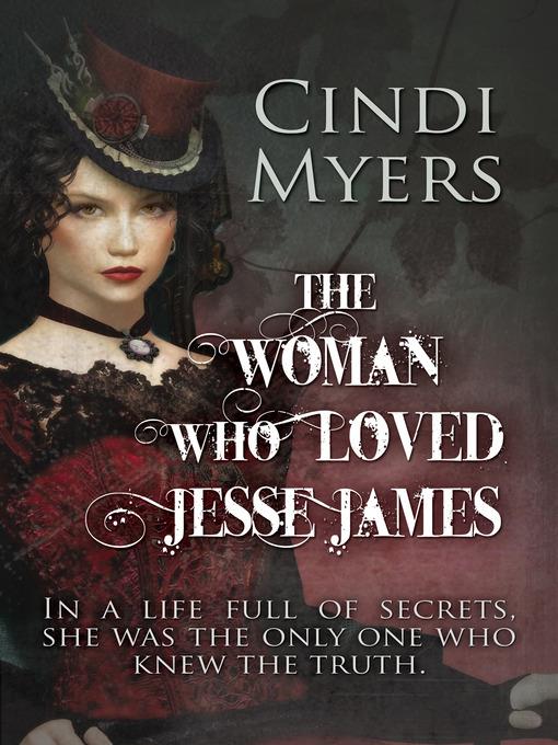 The woman who loved Jesse James