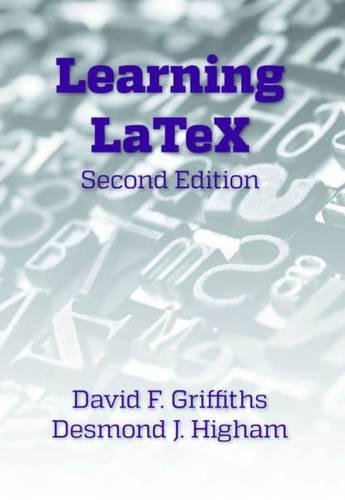 Learning LaTeX, Second Edition