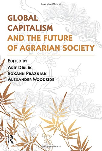 Global Capitalism and the Future of Agrarian Society