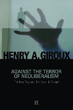 Against the Terror of Neoliberalism