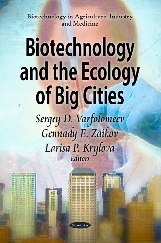 Biotechnology and the Ecology of Big Cities