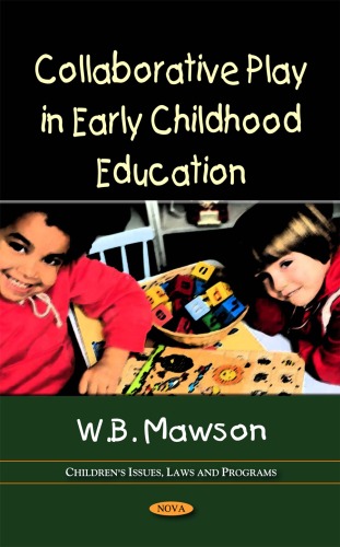 Collaborative Play in Early Childhood Education.