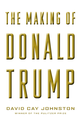 The Making of Donald Trump