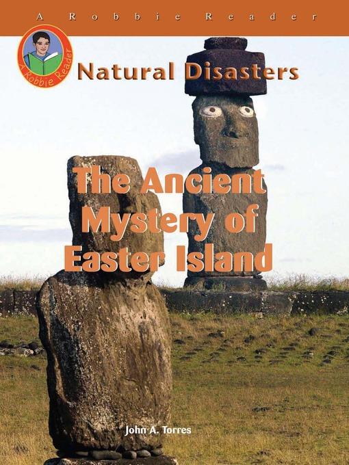 The Ancient Mystery of Easter Island