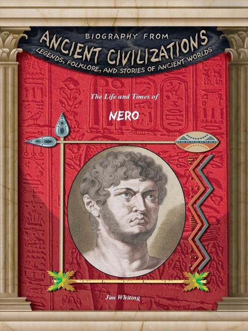 The Life and Times of Nero