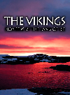 The vikings : pioneers in the land of ice