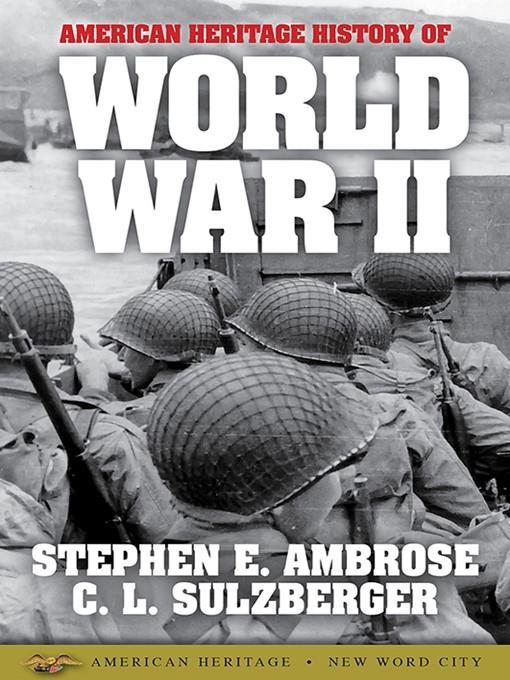 The American Heritage History of World War II