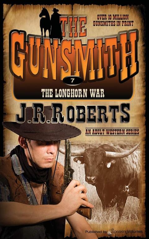 The Longhorn War: The Gunsmith (Volume 7)