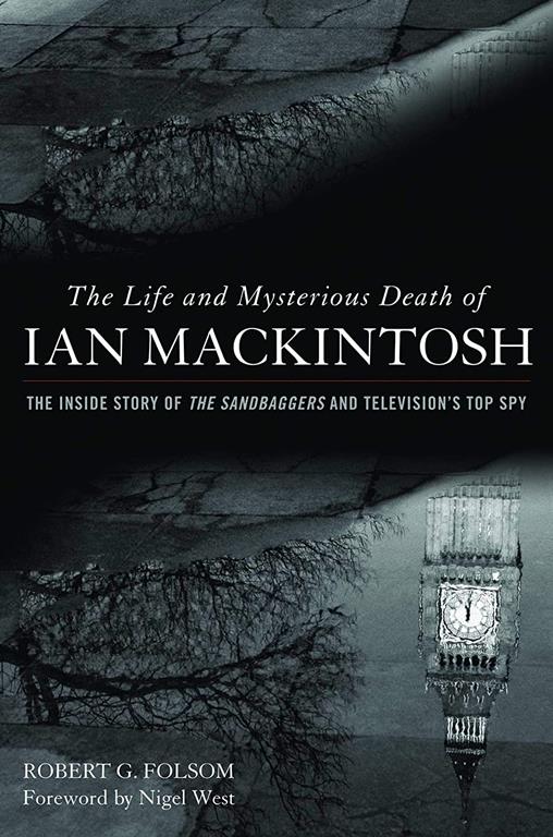 The Life and Mysterious Death of Ian MacKintosh