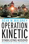 Operation Kinetic: Stabilizing Kosovo