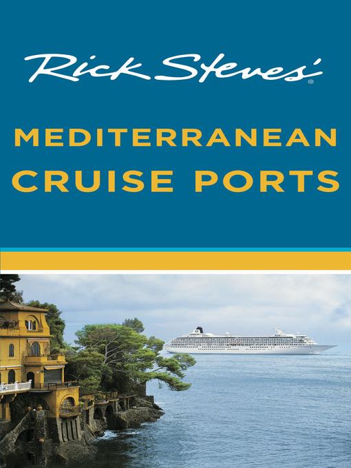 Rick Steves' Mediterranean Cruise Ports