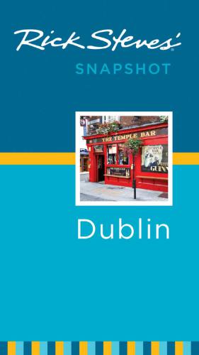 Rick Steves' Snapshot Dublin