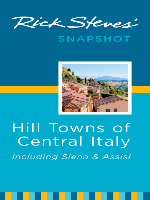 Rick Steves' Snapshot Hill Towns of Central Italy