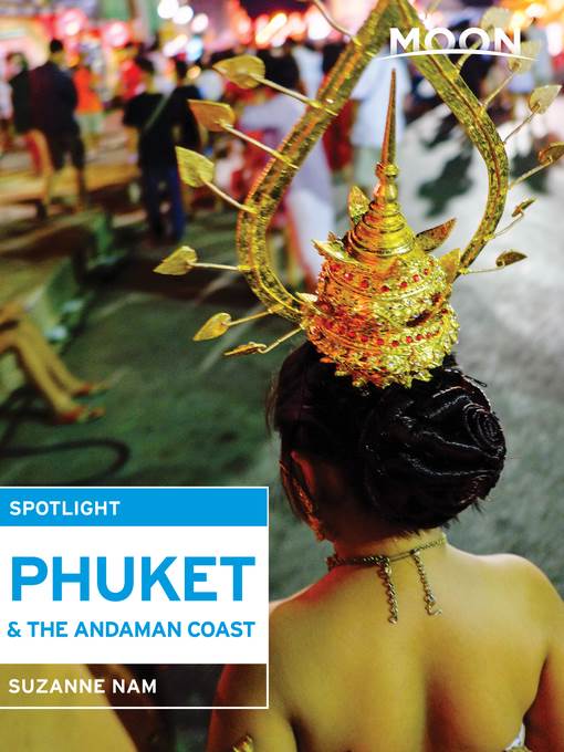 Moon Spotlight Phuket & the Andaman Coast