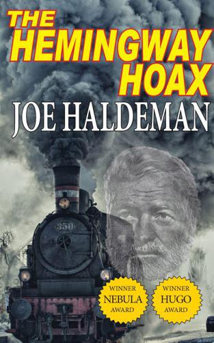 The Hemingway Hoax - Hugo &amp; Nebula Winning Novella