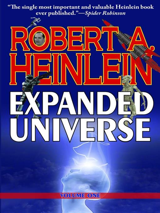 Robert Heinlein's Expanded Universe