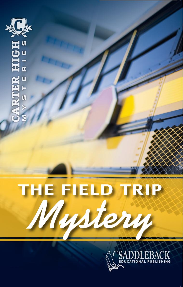 The Field Trip Mystery