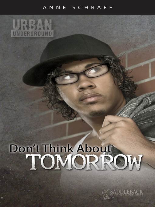 Don't Think About Tomorrow