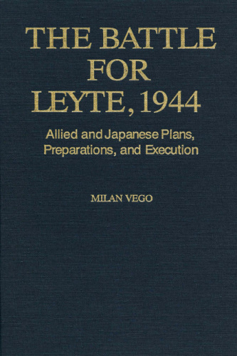 The Battle for Leyte, 1944