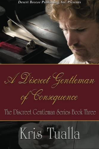A Discreet Gentleman of Consequence