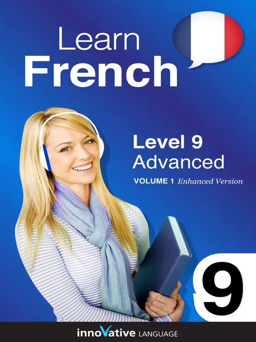 Learn French: Level 9: Advanced French