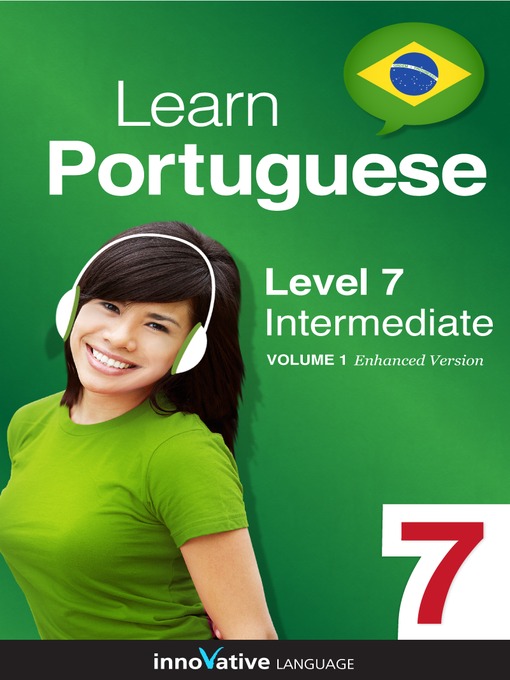 Learn Portuguese: Level 7: Intermediate Portuguese