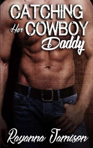 Catching Her Cowboy Daddy