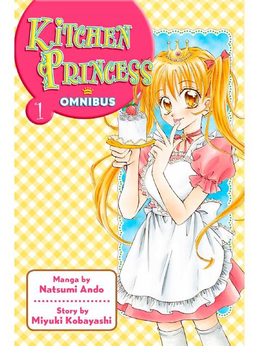 Kitchen Princess Omnibus, Volume 1