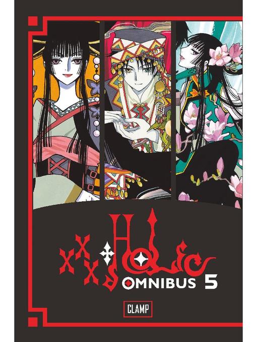 xxxHOLiC Omnibus, Volume 5