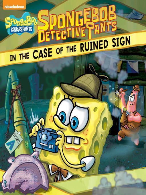 SpongeBob DetectivePants in the Case of the Ruined Sign