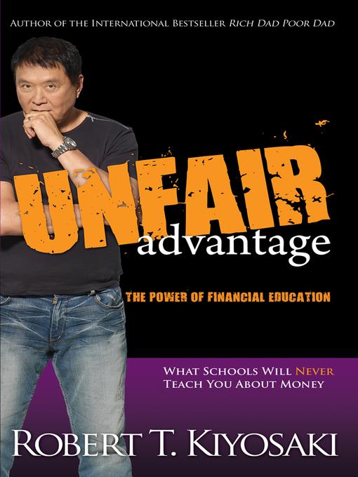 Unfair Advantage -The Power of Financial Education