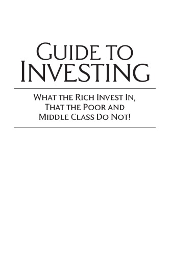 Rich Dad's Guide to Investing