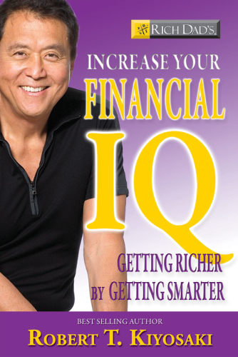 Rich Dad's Increase Your Financial IQ