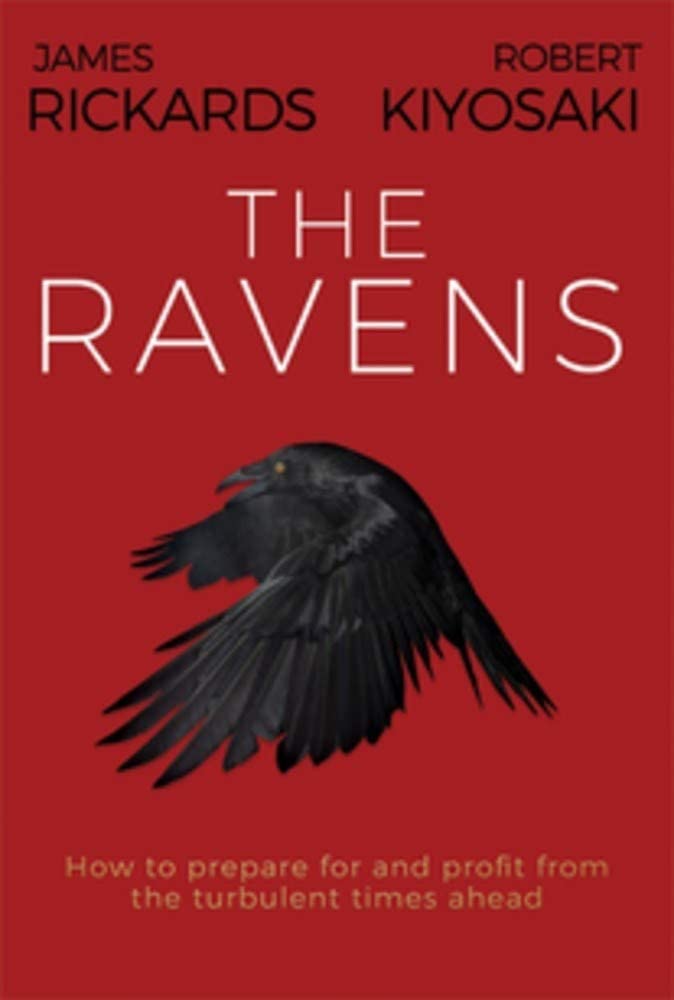 The Ravens: How to prepare for and profit from the turbulent times ahead