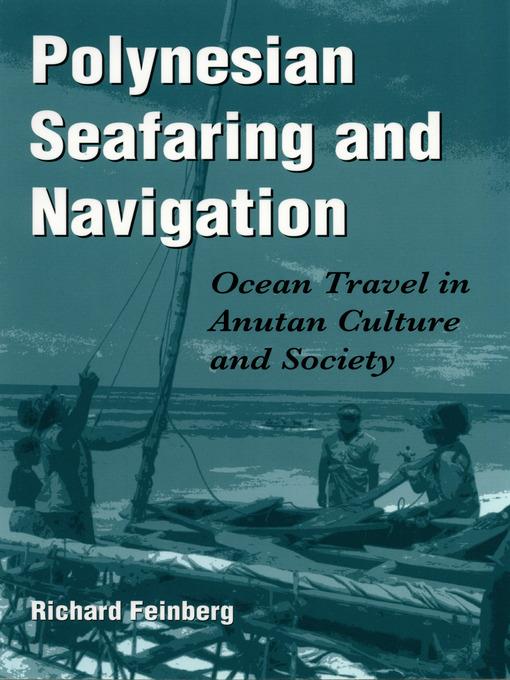 Polynesian Seafaring and Navigation