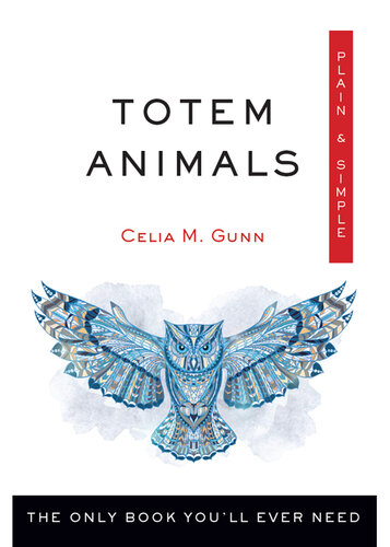 Totem Animals, Plain &amp; Simple