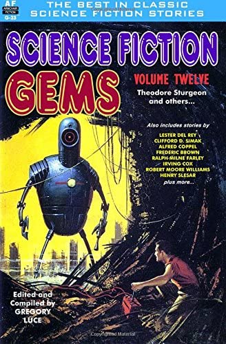 Science Fiction Gems, Volume Twelve (Volume 12)