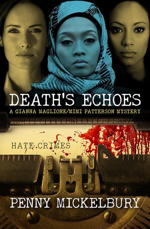 Death's Echoes (A Gianna Maglione/Mimi Patterson Mystery, 5)